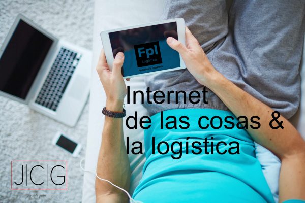 internet-de-las-cosas-logística-empresarial-jose-carlos-gisbert
