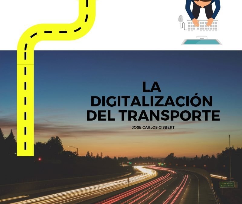 La digitalización del Jefe de Tráfico y del transporte