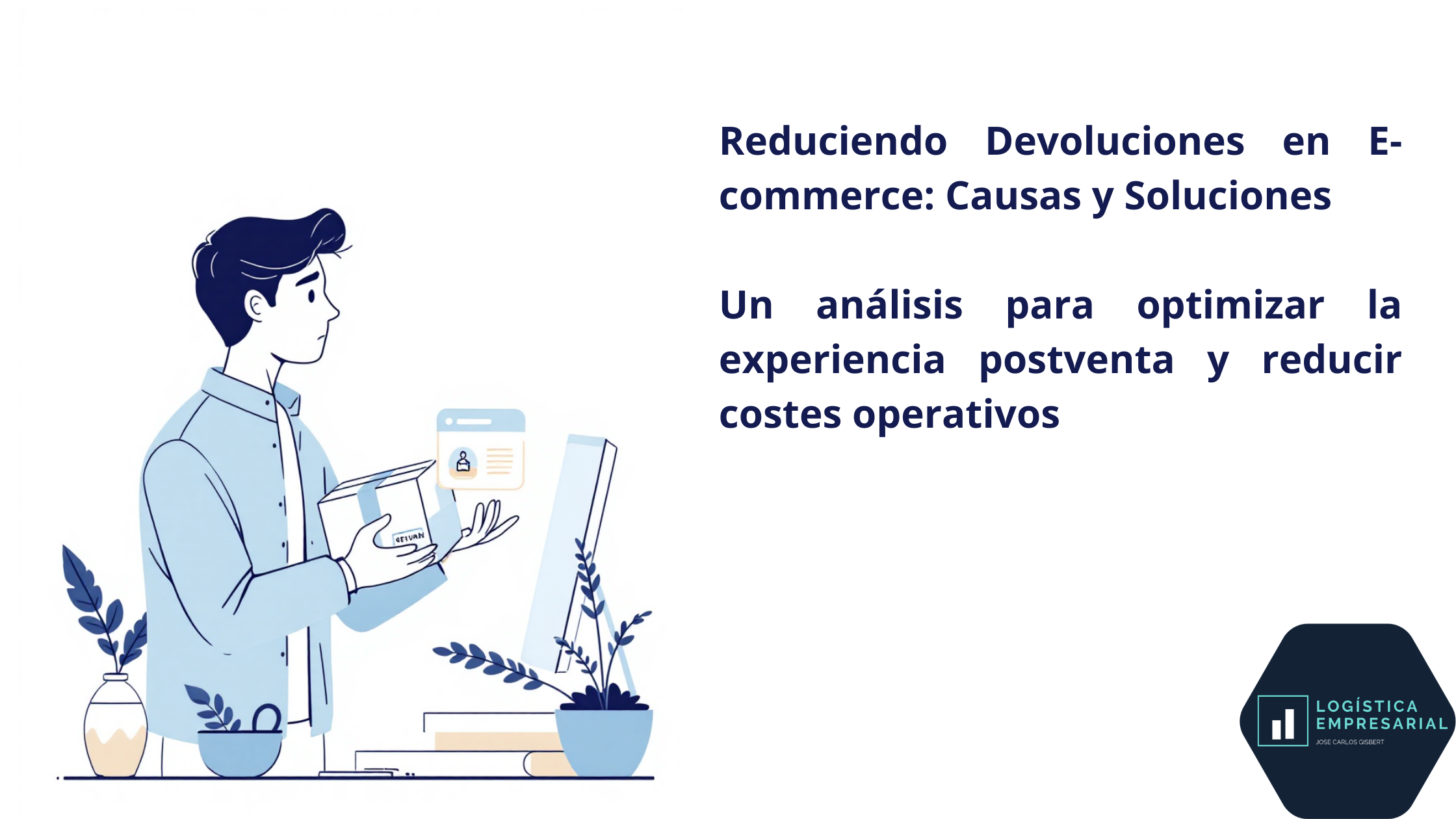 LOGÍSTICA INVERSA EN E-COMMERCE (1) gestión de devoluciones en e-commerce